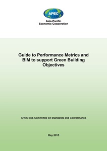 1632-Cover_APEC_MetricsandBIMforGreenBuildingGuide_Final_June2015